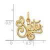 14k SISTER Charm