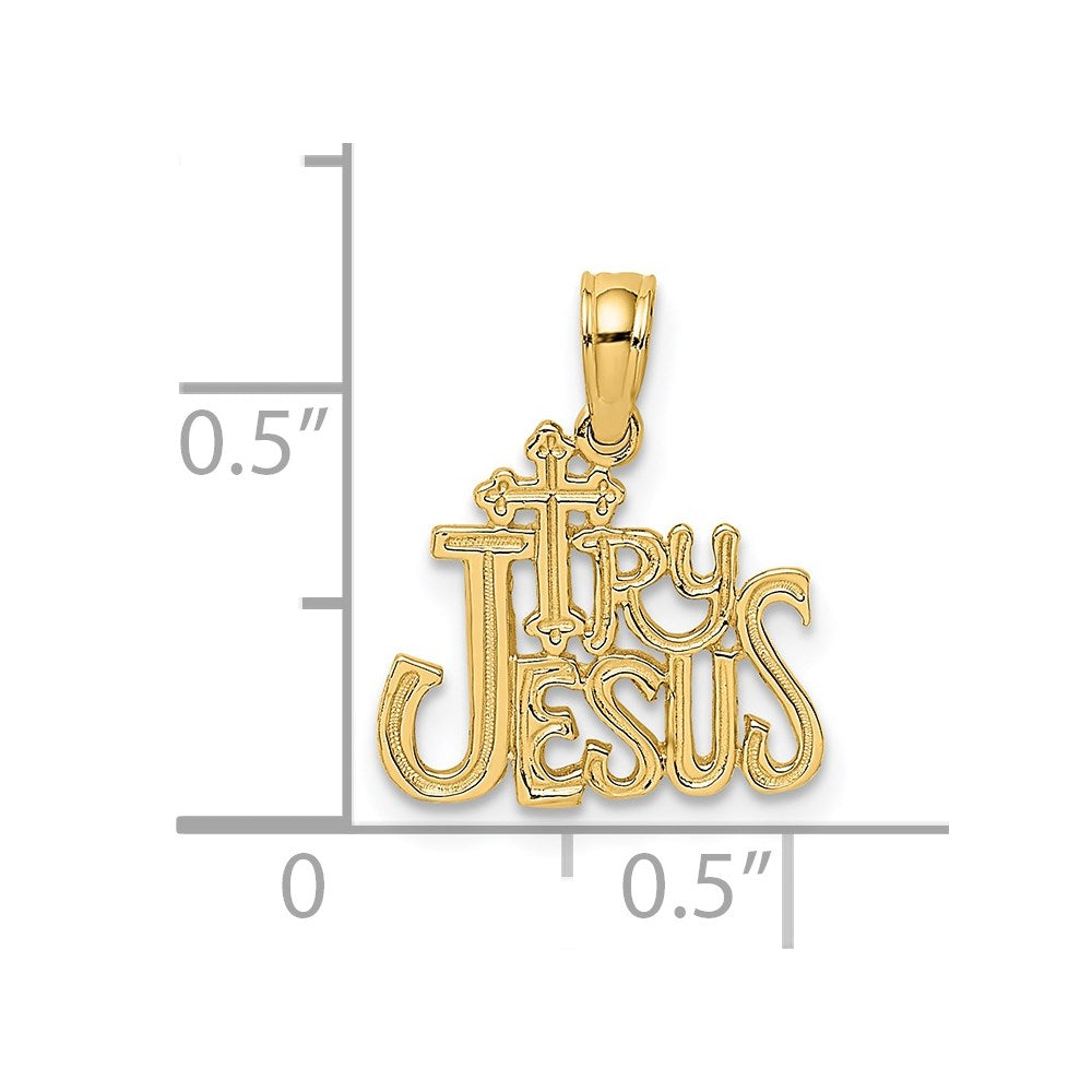 14K Polished and Textured TRY JESUS Charm