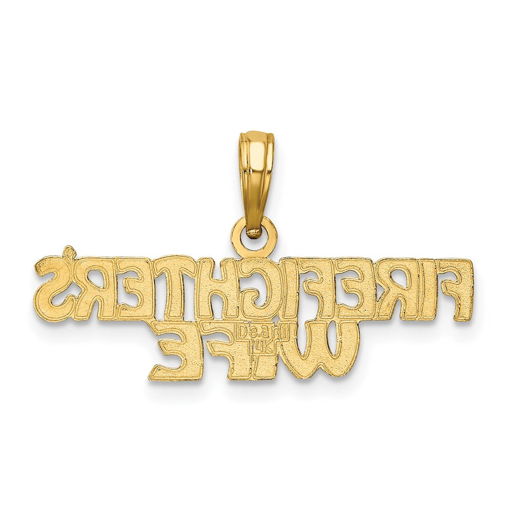 14k FIREFIGHTER'S WIFE Charm